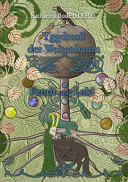 E-Book (epub) Yggdrasil der Weltenbaum von Axel Hildebrand, Jenny Wood, Lyakon
