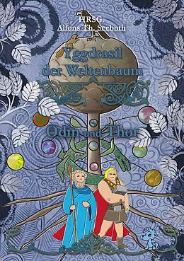 E-Book (epub) Yggdrasil der Weltenbaum von Lyakon, Stefan Lööck, Anne Schmitz