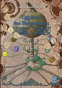 E-Book (epub) Yggdrasil der Weltenbaum von Alfons Th. Seeboth, Manfred Lafrentz, Enzo Asui