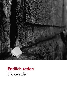 E-Book (epub) Endlich reden von Lilo Günzler