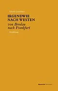 E-Book (epub) Irgendwie nach Westen von Ulrich Leuschner