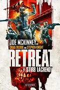 E-Book (epub) STIRB LACHEND! (Retreat 3) von Joe McKinney, Craig DiLouie, Stephen Knight