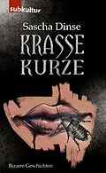 E-Book (epub) Krasse Kurze von Sascha Dinse