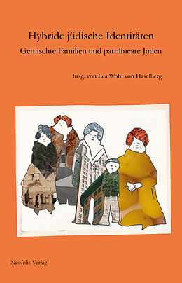 Kartonierter Einband Hybride jüdische Identitäten von Elisabeth Beck-Gernsheim, Pearl Beck, Micha Bilewicz