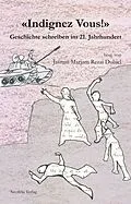 E-Book (pdf) «Indignez-vous!» von Kai Fischer, Maria Hinzmann, Isabell Lammel