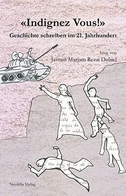 E-Book (pdf) «Indignez-vous!» von Kai Fischer, Maria Hinzmann, Isabell Lammel