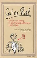 E-Book (pdf) Guter Rat von Astrid Ackermann, Stefanie Duttweiler, Rudolf Helmstetter