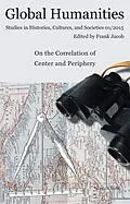 E-Book (pdf) On the Correlation of Center and Periphery von Liony Bauer, De-Valera N.Y.M. Botchway, Julia Brühne