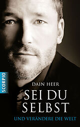 E-Book (epub) Sei du selbst und verändere die Welt von Dain Heer