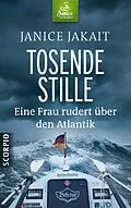 E-Book (epub) Tosende Stille von Janice Jakait