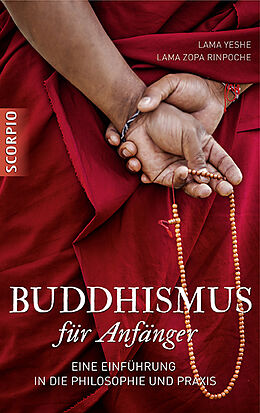 Kartonierter Einband Buddhismus für Anfänger von Lama Yeshe, Lama Zopa Rinpoche