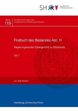 Fester Einband Findbuch des Bestandes Abt. 11 von Jörg Rathjen