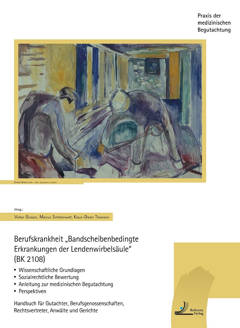 Berufskrankheit "Bandscheibenbedingte Erkrankungen der Wirbelsäule" (BK 2108)