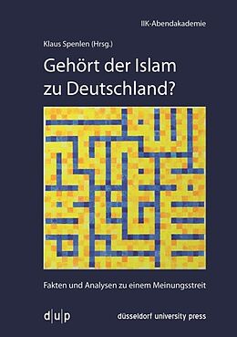 Kartonierter Einband Gehört der Islam zu Deutschland? von 