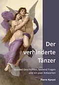 E-Book (epub) Der verhinderte Tänzer von Pierre Kynast