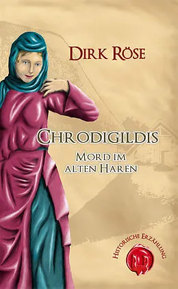 E-Book (epub) Chrodigildis von Dirk Röse