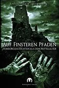 E-Book (epub) Auf finsteren Pfaden von Thomas Heidemann, Karsten Beuchert, Dominik Seiberth