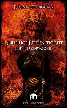 E-Book (epub) Unheilige Dreifaltigkeit von Regina Pönnighaus