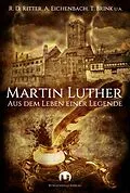 E-Book (epub) Martin Luther von Monika Grasl, Anton Vogel, Martin Simon