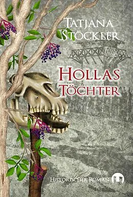 E-Book (epub) Hollas Töchter von Tatjana Stöckler