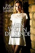 E-Book (epub) Mein Weg in die Sünde von Eva Maria Lamia