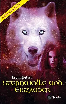 E-Book (epub) Sternwolke und Eiszauber von Uschi Zietsch