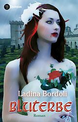 E-Book (epub) Bluterbe von Ladina Bordoli