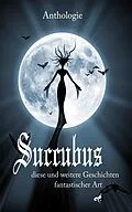 E-Book (epub) Succubus von Felicitas Brandt