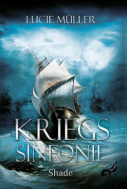E-Book (epub) Die Kriegssinfonie Band 3 von Lucie Müller