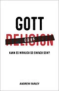 E-Book (epub) Gott ohne Religion von Andrew Farley