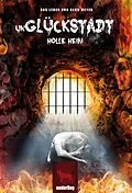 E-Book (epub) (Un)Glückstadt - Hölle Heim von Gerd Meyer