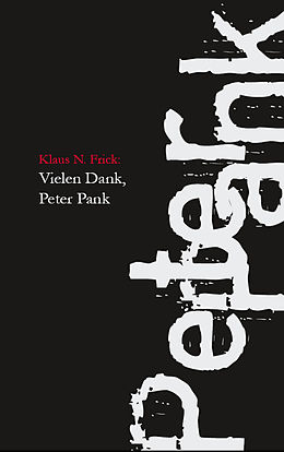 E-Book (pdf) Vielen Dank, Peter Pank von Klaus N. Frick