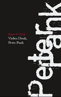 E-Book (pdf) Vielen Dank, Peter Pank von Klaus N. Frick
