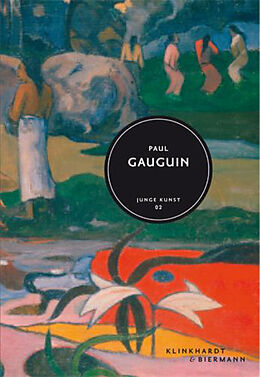 Fester Einband Paul Gauguin von Isabelle Cahn, Eckhard Hollmann