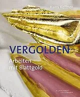 Fester Einband Vergolden von Hans Kellner
