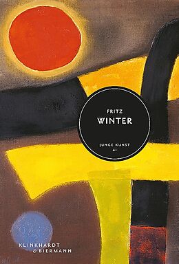 Fester Einband Fritz Winter von Anna Rühl