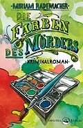 E-Book (pdf) Die Farben des Mörders von Miriam Rademacher