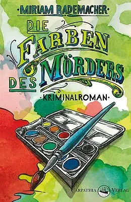 E-Book (pdf) Die Farben des Mörders von Miriam Rademacher