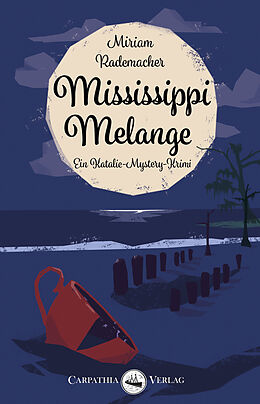 Kartonierter Einband Mississippi Melange von Miriam Rademacher