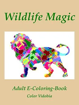 E-Book (epub) Wildlife Magic von Color Vidobia