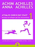 E-Book (epub) Atemlos durch die Stadt - Blutjunge Lauf-Anfängerin gibt alles von Anna Achilles