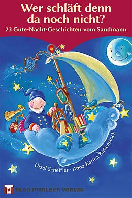 E-Book (epub) Wer schläft denn da noch nicht? von Ursel Scheffler