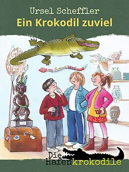 E-Book (epub) Die Hafenkrokodile: Ein Krokodil zu viel von Ursel Scheffler