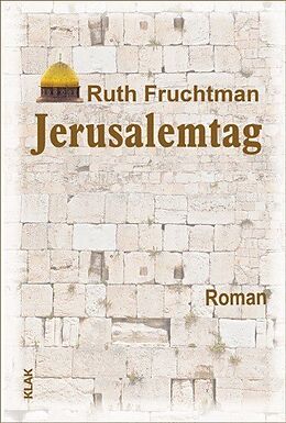 Kartonierter Einband Jerusalemtag von Ruth Fruchtman