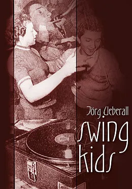 E-Book (pdf) Swing Kids von Jörg Ueberall