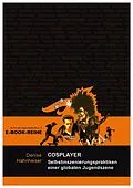 E-Book (epub) Cosplayer von Denise Hahnheiser