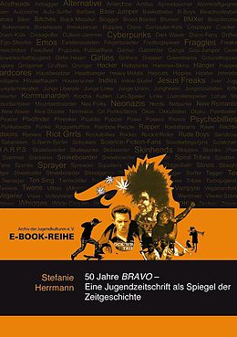 E-Book (epub) 50 Jahre BRAVO von Stefanie Herrmann