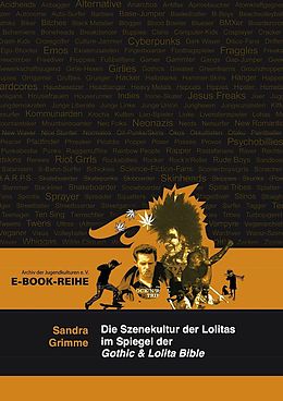 E-Book (pdf) Die Szenekultur der Lolitas im Spiegel der Gothic &amp; Lolita Bible von Sandra Grimme