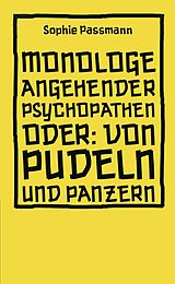 E-Book (epub) Monologe angehender Psychopathen von Sophie Passmann