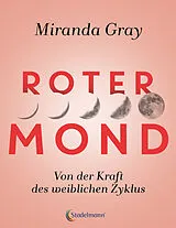 Kartonierter Einband Roter Mond von Miranda Gray
